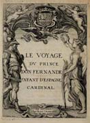 Tavola tratta da: Diego de Aedo y Gallart, Le voyage du prince don Fernande infant d’Espagne… Anversa, 1635