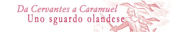 Da Cervantes a Caramuel: libri illustrati barocchi della Biblioteca Universitaria di Pavia - Alla spagnola: il frontespizio inciso