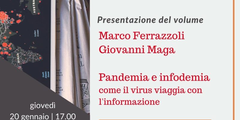 Marco Ferazzoli, Giovanni Maga, Pandemia e Infodemia. Come il virus viaggia con l’informazione - Locandina