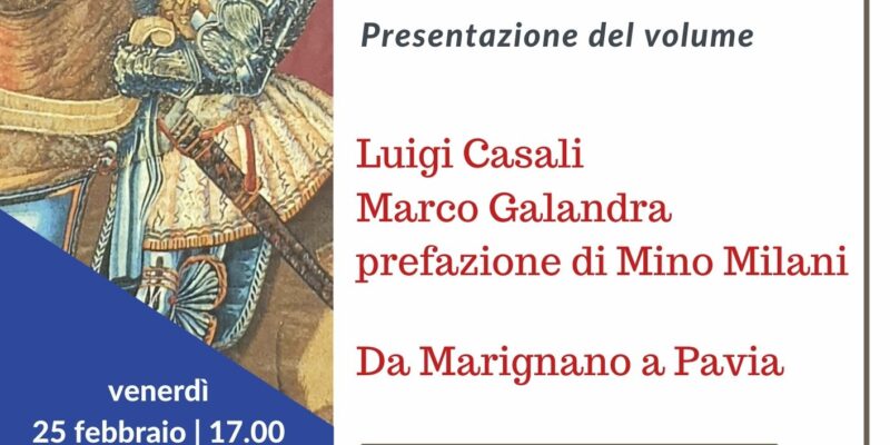 Luigi Casali, Marco Galandra, Da Marignano a Pavia - Locandina