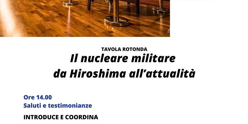 Il nucleare militare da Hiroshima all’attualità - locandina
