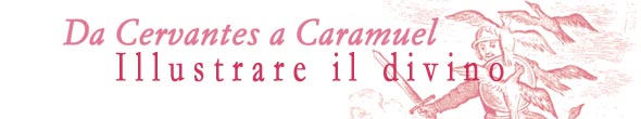 Da Cervantes a Caramuel: libri illustrati barocchi della Biblioteca Universitaria di Pavia - Alla spagnola: il frontespizio inciso