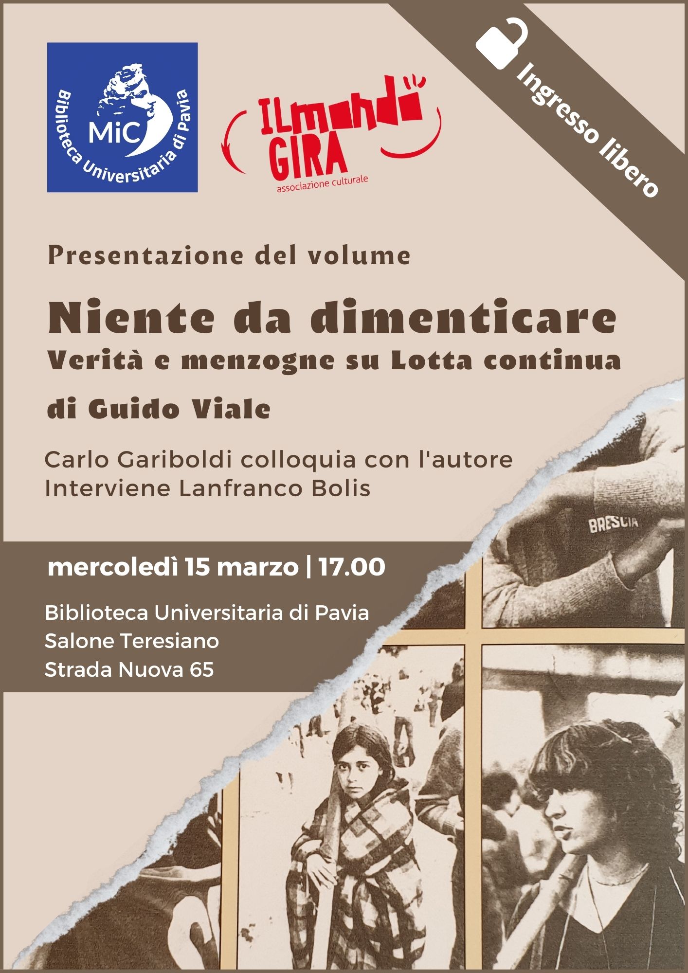 Niente da dimenticare. Verità e menzogne su Lotta Continua di Guido Viale - Locandina