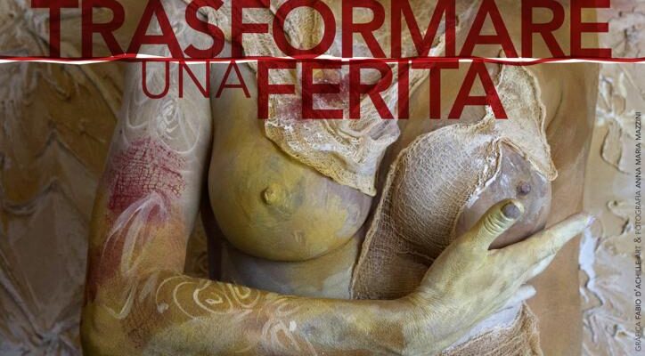 Trasformare una ferita. L’arte e il corpo delle donne - Locandina