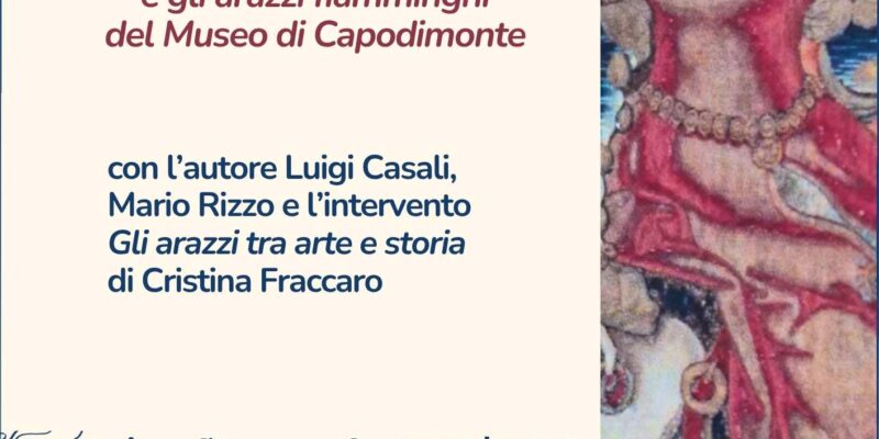 La battaglia di Pavia e gli arazzi fiamminghi del Museo di Capodimonte di Luigi Casali - locandina